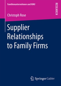 Abbildung von: Supplier Relationships to Family Firms - Springer Gabler