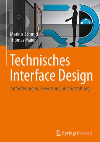 Enlarge image Cover: Technisches Interface Design - Springer Vieweg