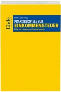 Abbildung von: Praxisbeispiele zur Einkommensteuer - Linde