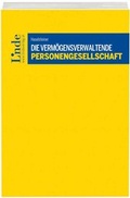 Cover: Die verm&ouml;gensverwaltende Personengesellschaft - Linde
