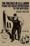 Cover: Politics of U.S. Labour - Monthly Review Press,U.S.