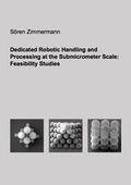Cover: Dedicated Robotic Handling and Processing at the Submicrometer Scale: Feasibility Studies - Dr. Hut