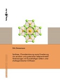 Bild: Synthese, Charakterisierung sowie Erweiterung von ternären und quaternären Seltenerdmetall-Verbindungen mit fluoridhaltigen Gittern unter chalkogenidischen Einflüssen - Dr. Hut