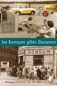 Abbildung von: Im Konsum gibts Bananen - Zeitgut Verlag