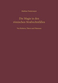 Abbildung von: Die Magie in den römischen Strafrechtsfällen - COMPUTUS Druck