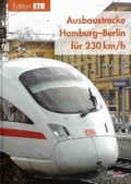Cover: Ausbaustrecke Hamburg-Berlin f&uuml;r 230 km/h - Trackomedia