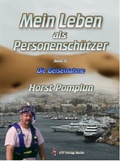 Cover: Mein Leben als Personensch&uuml;tzer Band IV - VTP-Verlag Berlin