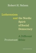 Cover: Lutheranism and the Nordic Spirit of Social Democracy - Aarhus Universitetsforlag