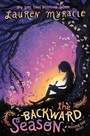 Cover: The Backward Season - Katherine Tegen Books