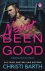 Cover: Never Been Good - Avon Impulse