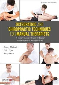Abbildung von: Osteopathic and Chiropractic Techniques for Manual Therapists - Singing Dragon