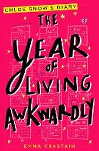 Enlarge image Cover: The Year of Living Awkwardly - Simon & Schuster Childrens Books