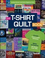 Cover: The T-Shirt Quilt Book - C&T Publishing