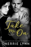Cover: Take Me On - Entangled: Select Contemporary