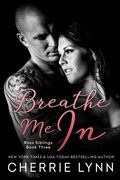 Cover: Breathe Me In - Ross Siblings;Entangled: Select Contemporary