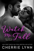 Cover: Watch Me Fall - Entangled: Select Contemporary