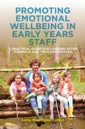 Cover: Promoting Emotional Wellbeing in Early Years Staff - Jessica Kingsley Publishers