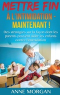 Cover: Mettre Fin &agrave; l'intimidation - Maintenant ! - Books on Demand