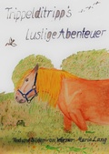 Cover: Trippelditripp&acute;s lustige Abenteuer - epubli