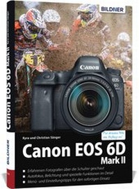Abbildung von: Canon EOS 6D Mark 2 - BILDNER Verlag