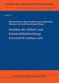 Cover: Facetten der Polizei- und Kriminalit&auml;tsforschung - Verlag f&uuml;r Polizeiwissenschaft