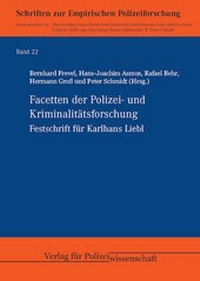 Bild vergrößern Bild: Facetten der Polizei- und Kriminalitätsforschung - Verlag für Polizeiwissenschaft