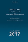 Cover: Festschrift zum 20-j&auml;hrigen Bestehen der Fachhochschule Polizei Sachsen-Anhalt - Verlag f&uuml;r Polizeiwissenschaft