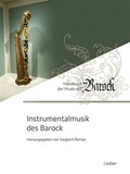 Cover: Instrumentalmusik des Barock - Laaber-Verlag