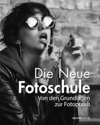 Abbildung von: Die Neue Fotoschule - dpunkt