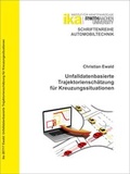 Cover: Unfalldatenbasierte Trajektoriensch&auml;tzung f&uuml;r Kreuzungssituationen - fka GmbH