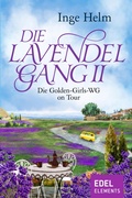 Cover: Die Lavendelgang II - Edel