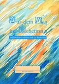 Cover: Auf dem Weg ins Geheimnis - Bauer-Verlag