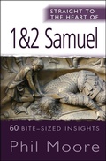 Cover: Straight to the Heart of 1&2 Samuel - Monarch Books