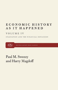Enlarge image Cover: Stagnation and the Financial Explosion - Monthly Review Press,U.S.
