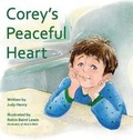 Cover: Corey's Peaceful Heart - PeacefulHearts, Incorporated