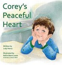 Enlarge image Cover: Corey's Peaceful Heart - PeacefulHearts, Incorporated