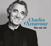 Abbildung von: Charles Aznavour - Sur ma vie - Helikon Harmonia Mundi