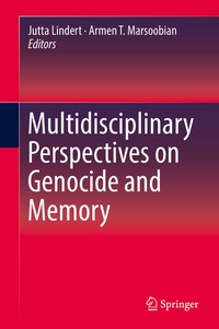 Enlarge image Cover: Multidisciplinary Perspectives on Genocide and Memory - Springer