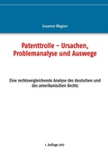 Cover: Patenttrolle - Ursachen, Problemanalyse und Auswege - BoD - Books on Demand