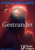 Cover: Schattengalaxis - Gestrandet - BookRix