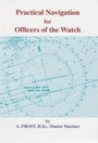 Cover: Practical Navigation for Officers of the Watch - Brown, Son & Ferguson Ltd