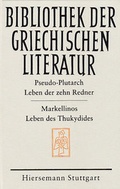 Cover: Leben der zehn Redner | Leben des Thukydides - Hiersemann, A