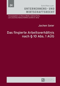 Abbildung von: Das fingierte Arbeitsverhältnis nach § 10 Abs. 1 AÜG - Peter Lang Verlag