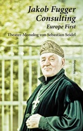 Cover: Jakob Fugger Consulting - Europe First - Maro