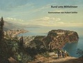 Cover: Rund ums Mittelmeer - Salzburg Museum