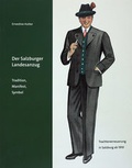 Cover: Der Salzburger Landesanzug - Salzburg Museum