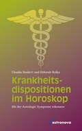 Cover: Krankheitsdispositionen im Horoskop - Astronova