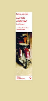 Abbildung von: Das rote Motorrad - Verlag Auf dem Ruffel