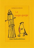 Cover: Das Rotkehlchen/ Le rouge-gorge - Calambac