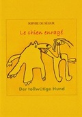 Cover: Der tollw&uuml;tige Hund/ Le chien enrag&eacute; - Calambac
